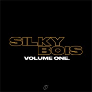 Silkybois - Volume One