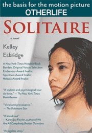 Solitaire: A Novel (Kelley Eskridge)
