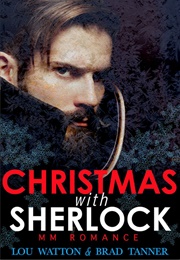 Christmas With Sherlock (Lou Watton, Brad Tanner)