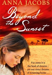 Beyond the Sunset (Anna Jacobs)