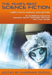 The Year's Best Science Fiction: 35th Annual Collection (Gardner Dozois)