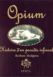 Opium (Barbara Hodgson)
