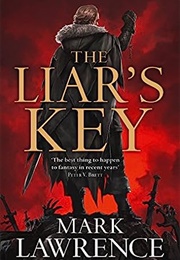 The Liar&#39;s Key (Mark Lawrence)