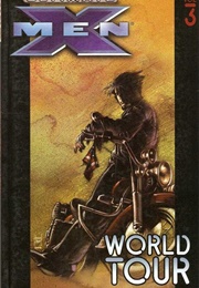 Ultimate X-Men (2001); Vol. 3: World Tour (Mark Millar)