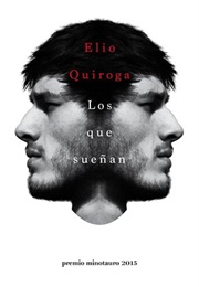 Los Que Sueñan (Elio Quiroga)