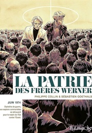 La Patrie Des Frères Werner (Philippe Collin)