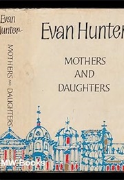 Mothers and Daughters (Evan Hunter)