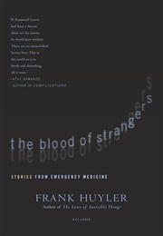 The Blood of Strangers (Frank Huyler)