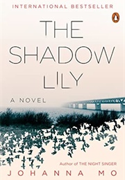 The Shadow Lily (Johanna Mo)