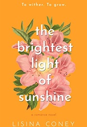 The Brightest Light of Sunshine (Lisina Coney)