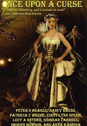 Once Upon a Curse (Peter Beagle, Nancy Kress, Etc)