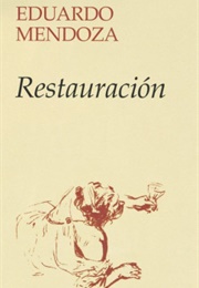 Restauración (Eduardo Mendoza)