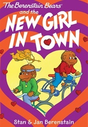 Berenstain Bears New Girl Town (Stan Jan Berenstain)