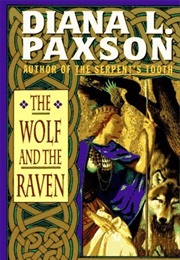 The Wolf and the Raven (Diana L. Paxson)