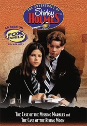 The Case of the Missing Marbles and the Case of the Rising Moon (John Whitman)