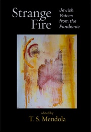 Strange Fire (T.S. Mendola)