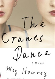 The Cranes Dance (Meg Howrey)