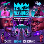 Open Mike Eagle - The New Negroes (Season 1 Soundtrack)
