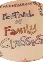 Festival of Family Classics (1972)