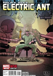 Electric Ant (Philip K Dick, David MacK)