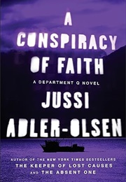 A Conspiracy of Faith (Jussi Adler-Olsen)