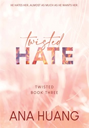 Twisted Hate (Twisted 3) (Ana Huang)