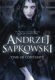Time of Contempt (Andrzej Sapkowski)