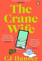 The Crane Wife (CJ Hauser)