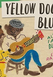 Yellow Dog Blues (Alice Faye Duncan)