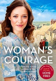 A Woman's Courage (S. Block)