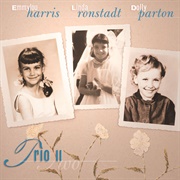 Trio II (Dolly Parton, Emmylou Harris and Linda Ronstadt, 1999)