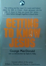 Getting to Know Jesus (George MacDonald)