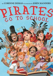 Pirates Go to School (Corinne Demas)
