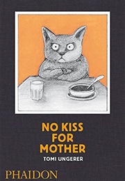 No Kiss for Mother (Tomi Ungerer)