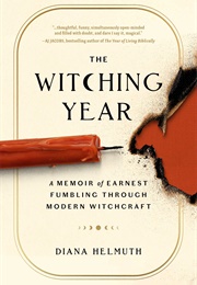 The Witching Year (Diana Helmuth)