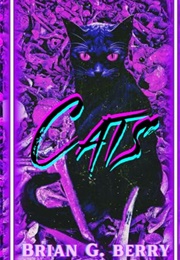 Cats (Brian G. Berry)