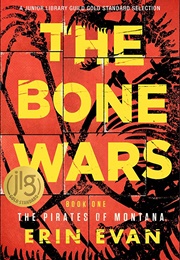 The Bone Wars (Erin Evan)