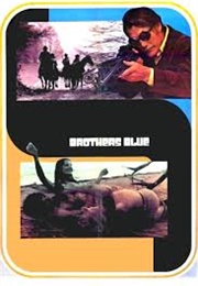 Brothers Blue (1973)