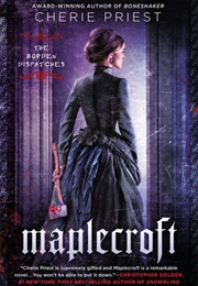 Maplecroft (Cherie Priest)