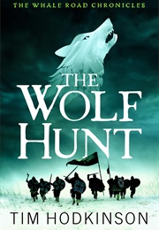 The Wolf Hunt (Tim Hodkinson)