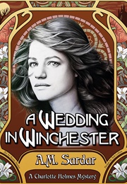 A Wedding in Winchester (A.M. Sardar)