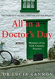 All in a Doctor's Day (Dr. Lucia Gannon)