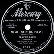 Music, Maestro, Please - Frankie Laine