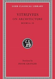 De Architectura (2 Vols) (Vitruvius (Ed. & Tr. Granger, Frank))