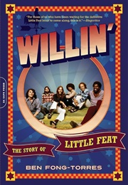Willin': The Story of Little Feat (Ben Fong-Torres)