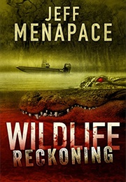 Reckoning (Wildlife #2 (Jeff Menapace)