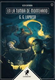 En La Tumba De Montehano (G.G. Lapresa)