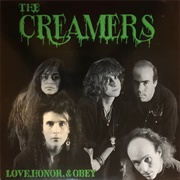 The Creamers - Love, Honor & Obey