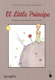 El Little Principe (Antoine De Saint-Exupéry)