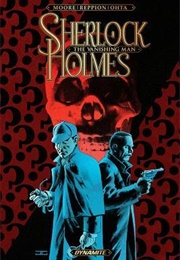 Sherlock Holmes: The Vanishing Man (Leah Moore)